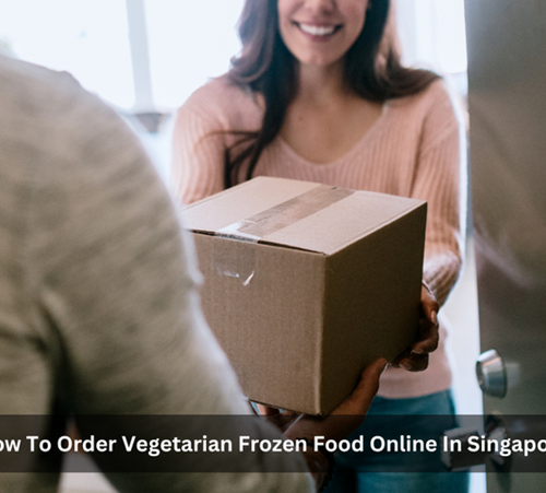 How To Order Vegetarian Frozen Food Online In Singapore